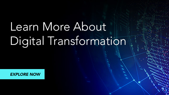Learn more about digital transformation